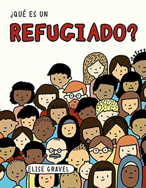Gravel, Elise. ¿Qué es un refugiado?. Anaya Infantil y Juvenil, 2020.