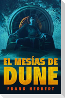 El Mesías de Dune (Edición de Lujo) / Dune Messiah: Deluxe Edition