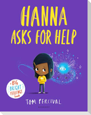 Hanna Asks for Help