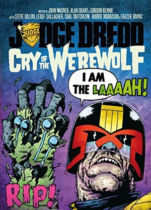 Wagner, John / Grant, Alan et al. Cry of the Werewolf. 2000 AD, 2012.