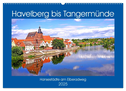 Havelberg bis Tangermünde (Wandkalender 2025 DIN A2 quer), CALVENDO Monatskalender