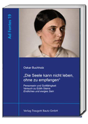 "Die Seele kann nicht leben, ohne zu empfangen"