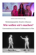 Werkstattgespräche: Kreative Allianzen