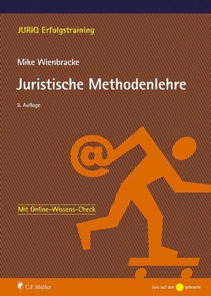 Wienbracke, Mike. Juristische Methodenlehre. Müller C.F., 2026.