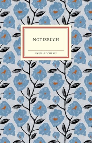 Insel Verlag (Hrsg.). IB Notizbuch - Ein wunderbares Geschenkbuch zum Schreiben, Notieren, Skizzieren und Zeichnen. Insel Verlag GmbH, 2023.