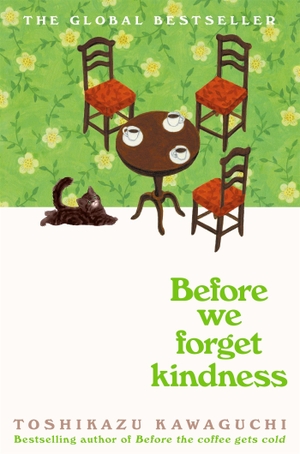 Kawaguchi, Toshikazu. Before We Forget Kindness. Macmillan Publishers Int Ltd - MDL, 2024.