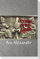 Dreams, Drugs & Gods