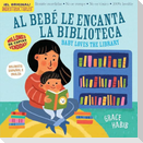 Indestructibles (the Original): Al Bebé Le Encanta La Biblioteca/Baby Loves the Library
