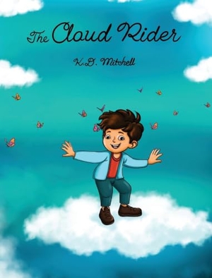 Mitchell. The Cloud Rider. K.D. Mitchell Children Books, 2024.