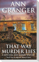 That Way Murder Lies (Mitchell & Markby 15)