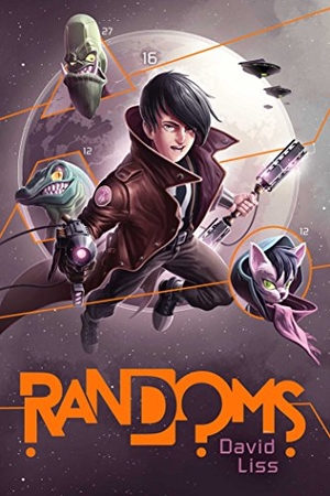 Liss, David. Randoms. Simon & Schuster Books for Young Readers, 2016.