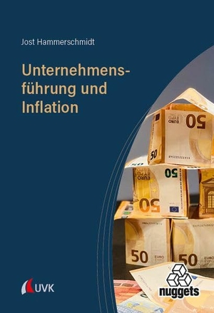 Hammerschmidt, Jost. Unternehmensführung und Inflation. Uvk Verlag, 2026.