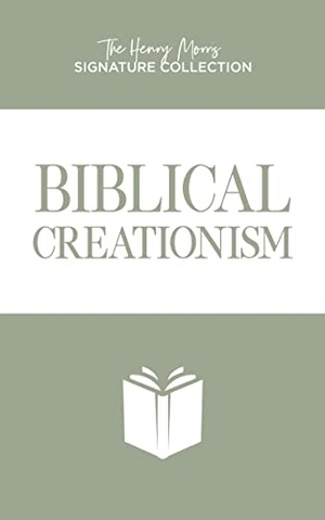 Morris. Biblical Creationism. Master Books, 2022.
