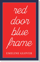 Red Door Blue Frame