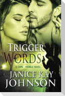 Trigger Words
