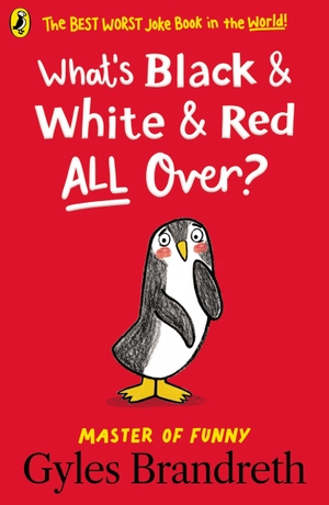 Brandreth, Gyles. What's Black and White and Red All Over?. Inklore, 2022.