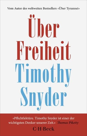 Snyder, Timothy. Über Freiheit. C.H. Beck, 2026.