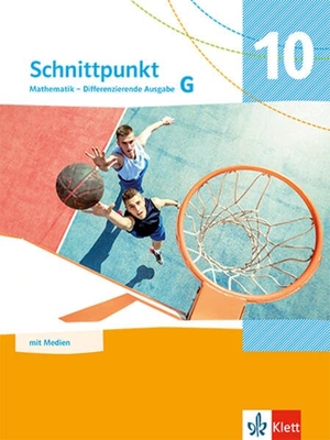 Schnittpunkt Mathematik 10G. Schulbuch mit Medien Klasse 10 (Grundkurs). Differenzierende Ausgabe - Schulbuch mit Medien Klasse 10 (Grundkurs). Klett Ernst /Schulbuch, 2026.