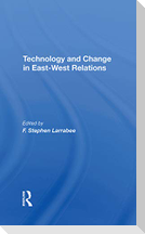 Technology And Change In Eastwest Relations