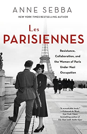 Sebba, Anne. Les Parisiennes. Griffin, 2017.