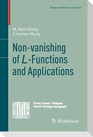 Non-vanishing of L-Functions and Applications