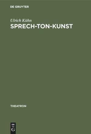 Kühn, Ulrich. Sprech-Ton-Kunst - Musikalisches Sprechen und Formen des Melodrams im Schauspiel- und Musiktheater (1770-1933). De Gruyter, 2001.