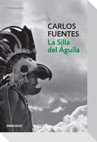La Silla del Aguila / The Eagle's Throne: A Novel