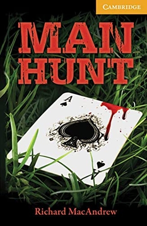MacAndrew, Richard. Man Hunt - Englische Lektüre für das 5. Lernjahr. Klett Sprachen GmbH, 2012.