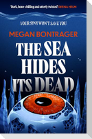 The Sea Hides its Dead