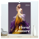 Floral Couture (hochwertiger Premium Wandkalender 2024 DIN A2 hoch), Kunstdruck in Hochglanz