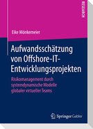 Aufwandsschätzung von Offshore-IT-Entwicklungsprojekten