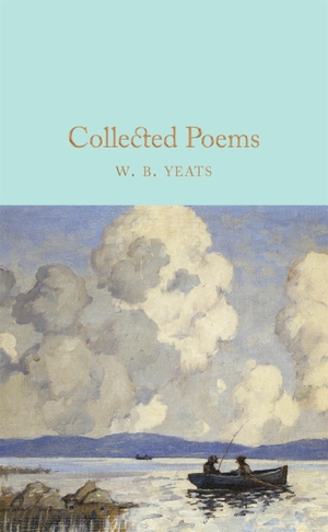 Yeats, W. B.. Collected Poems. Pan Macmillan, 2016.
