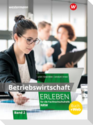 Betriebswirtschaft erleben für die Fachhochschulreife Nordrhein-Westfalen