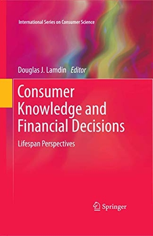 Lamdin, Douglas J. (Hrsg.). Consumer Knowledge and Financial Decisions - Lifespan Perspectives. Springer New York, 2014.