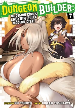 Tsukiyo, Rui. Dungeon Builder: The Demon King's Labyrinth Is a Modern City! (Manga) Vol. 7. Seven Seas Entertainment, 2023.
