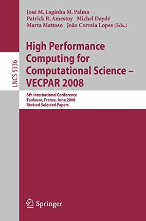 Palma, José M. Laginha M. / Patrick Amestoy et al (Hrsg.). High Performance Computing for Computational Science - VECPAR 2008 - 8th International Conference, Toulouse, France, June 24-27, 2008. Revised Selected Papers. Springer Berlin Heidelberg, 2008.