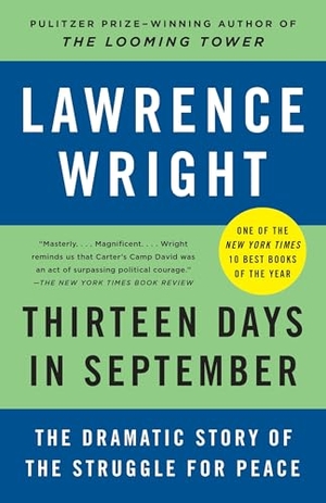 Wright, Lawrence. Thirteen Days in September - The Dramatic Story of the Struggle for Peace. Random House, 2015.