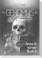Das Geheimnis der Knochen