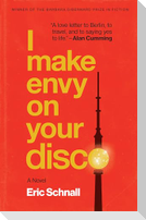I Make Envy on Your Disco