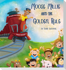 Moose Millie and the Golden Rule