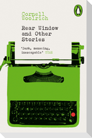 Rear Window and Other Stories
