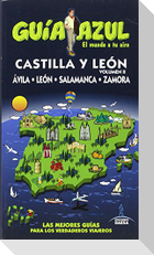 Guía azul Castilla y León II : Ávila, Salamanca, León y Zamora