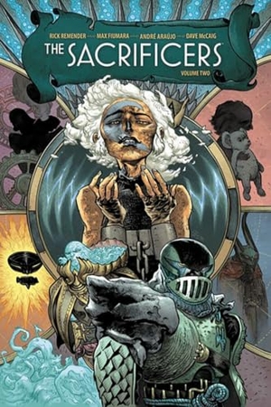 Remender, Rick. The Sacrificers Volume 2. Image Comics, 2024.