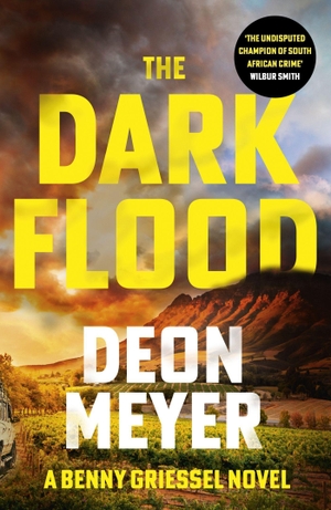 Meyer, Deon. The Dark Flood. Hodder And Stoughton Ltd., 2023.