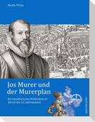 Jos Murer und der Murerplan