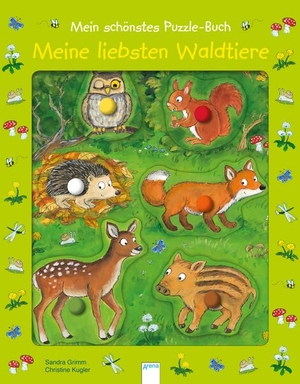 Grimm, Sandra. Mein schönstes Puzzle-Buch. Meine liebsten Waldtiere. Arena Verlag GmbH, 2020.