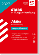 STARK Geographie - Abitur 2027 BW - Prüfungsvorbereitung