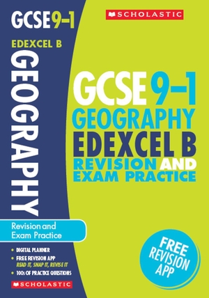 Frost, Lindsay / Cowling, Daniel et al. Geography Revision and Exam Practice Book for Edexcel B. Scholastic, 2018.