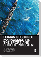 Human Resource Management in the Sport and Leisure Industry