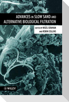Advances in Slow Sand Alternative Biol